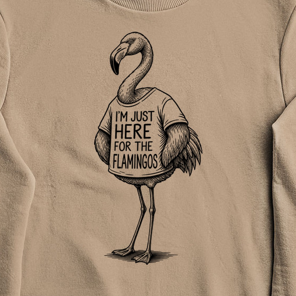 I'm Just Here for the Flamingos Crewneck Sweatshirt