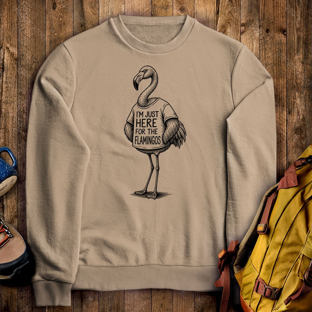 I'm Just Here for the Flamingos Crewneck Sweatshirt
