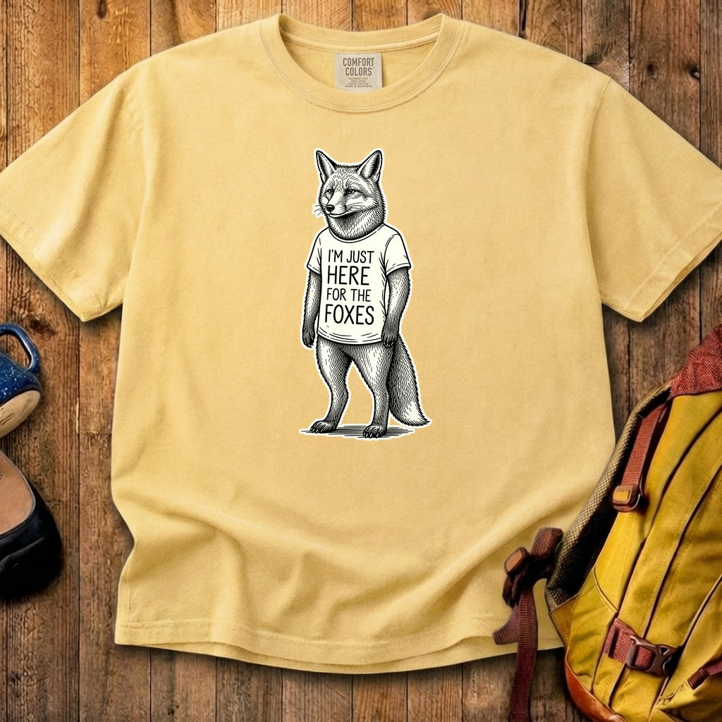 I'm Just Here for the Foxes Cotton T-Shirt