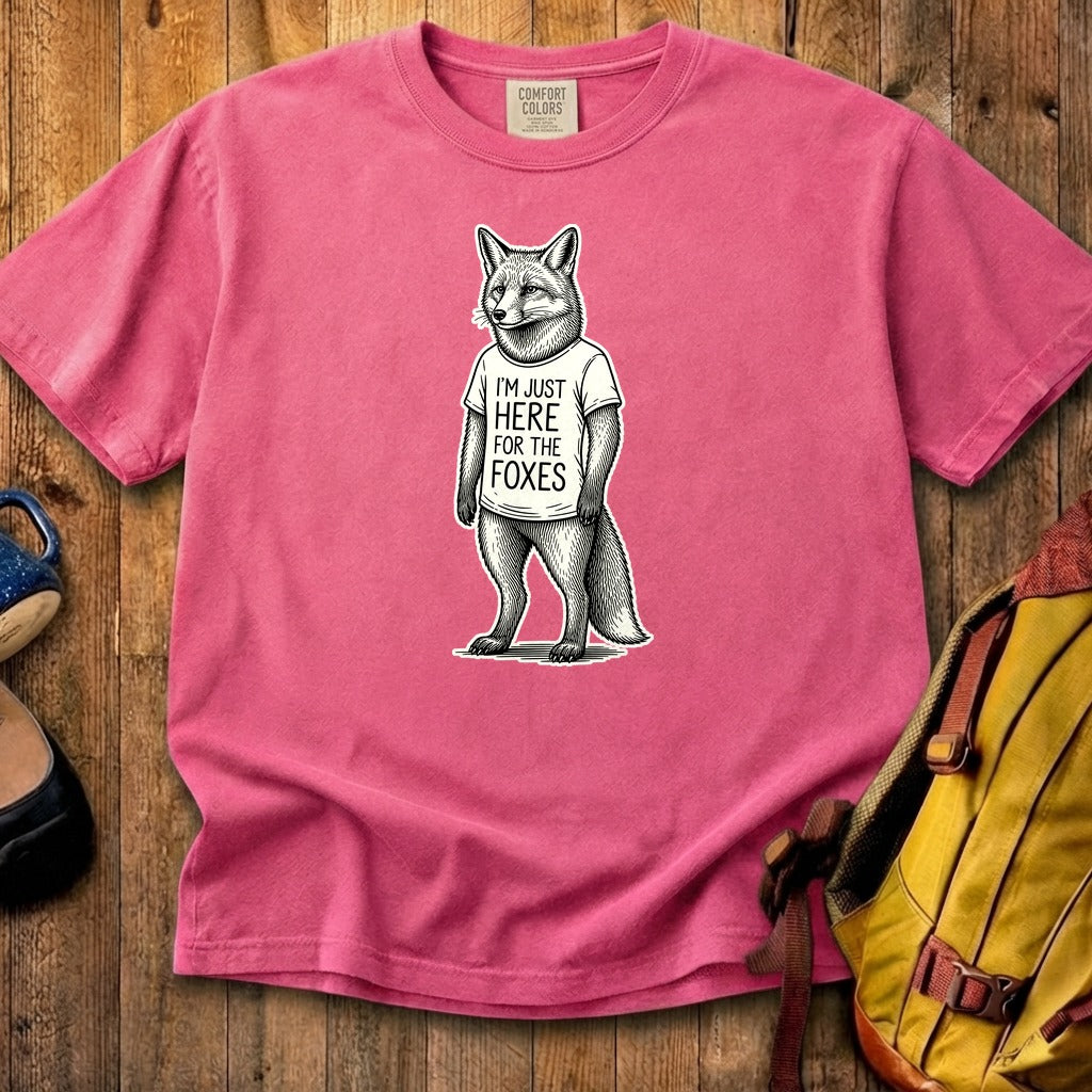 I'm Just Here for the Foxes Cotton T-Shirt
