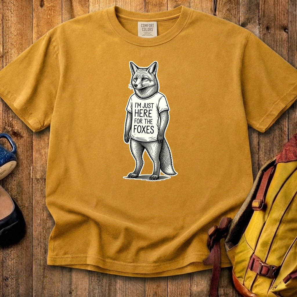 I'm Just Here for the Foxes Cotton T-Shirt