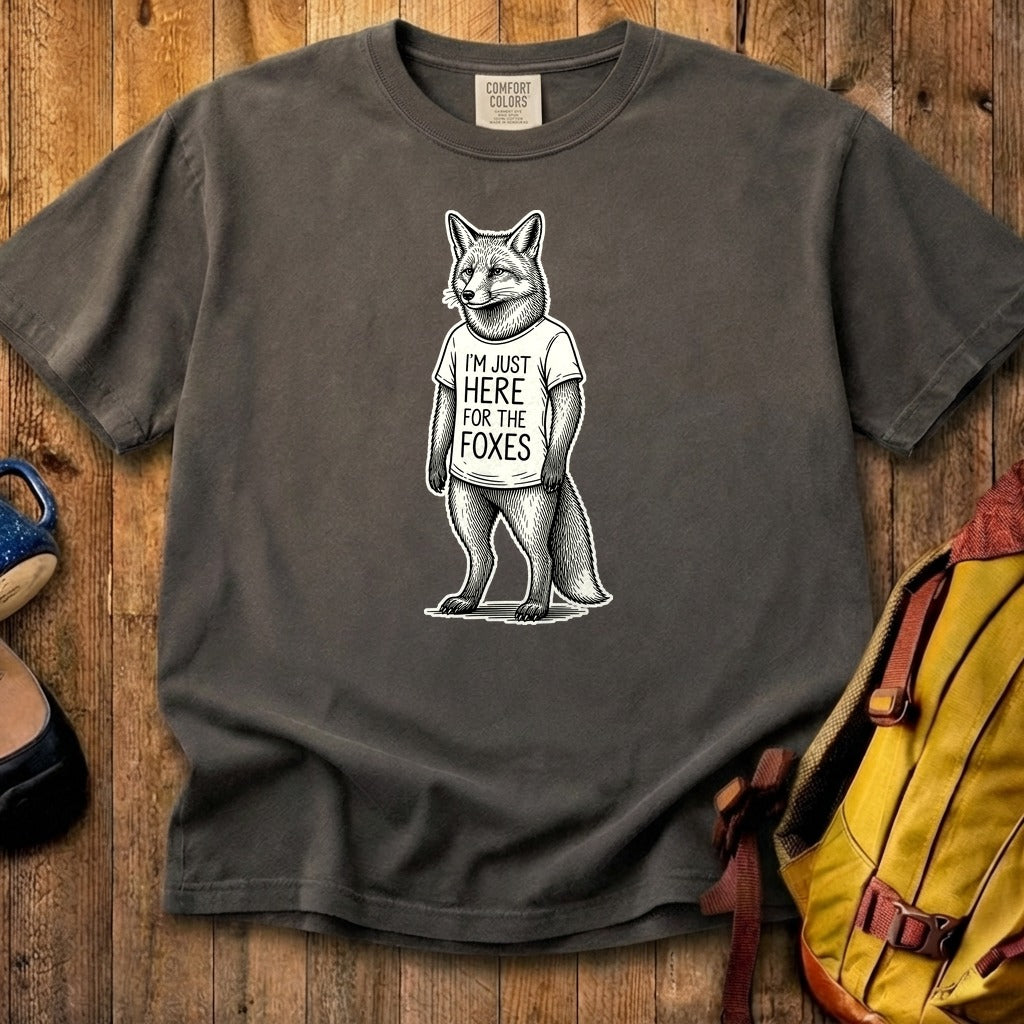 I'm Just Here for the Foxes Cotton T-Shirt