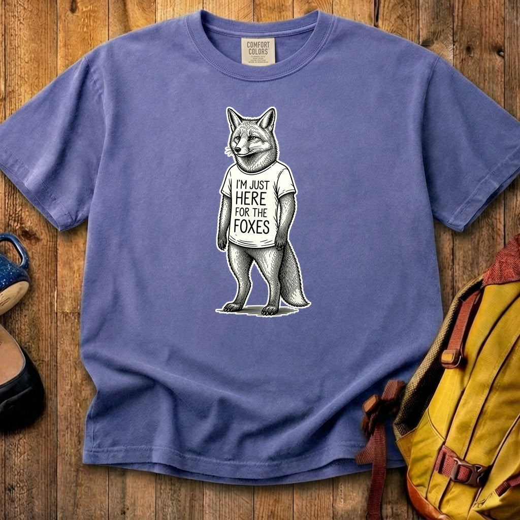 I'm Just Here for the Foxes Cotton T-Shirt