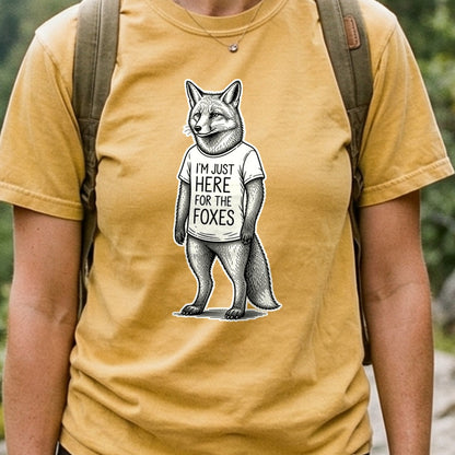 I'm Just Here for the Foxes Cotton T-Shirt