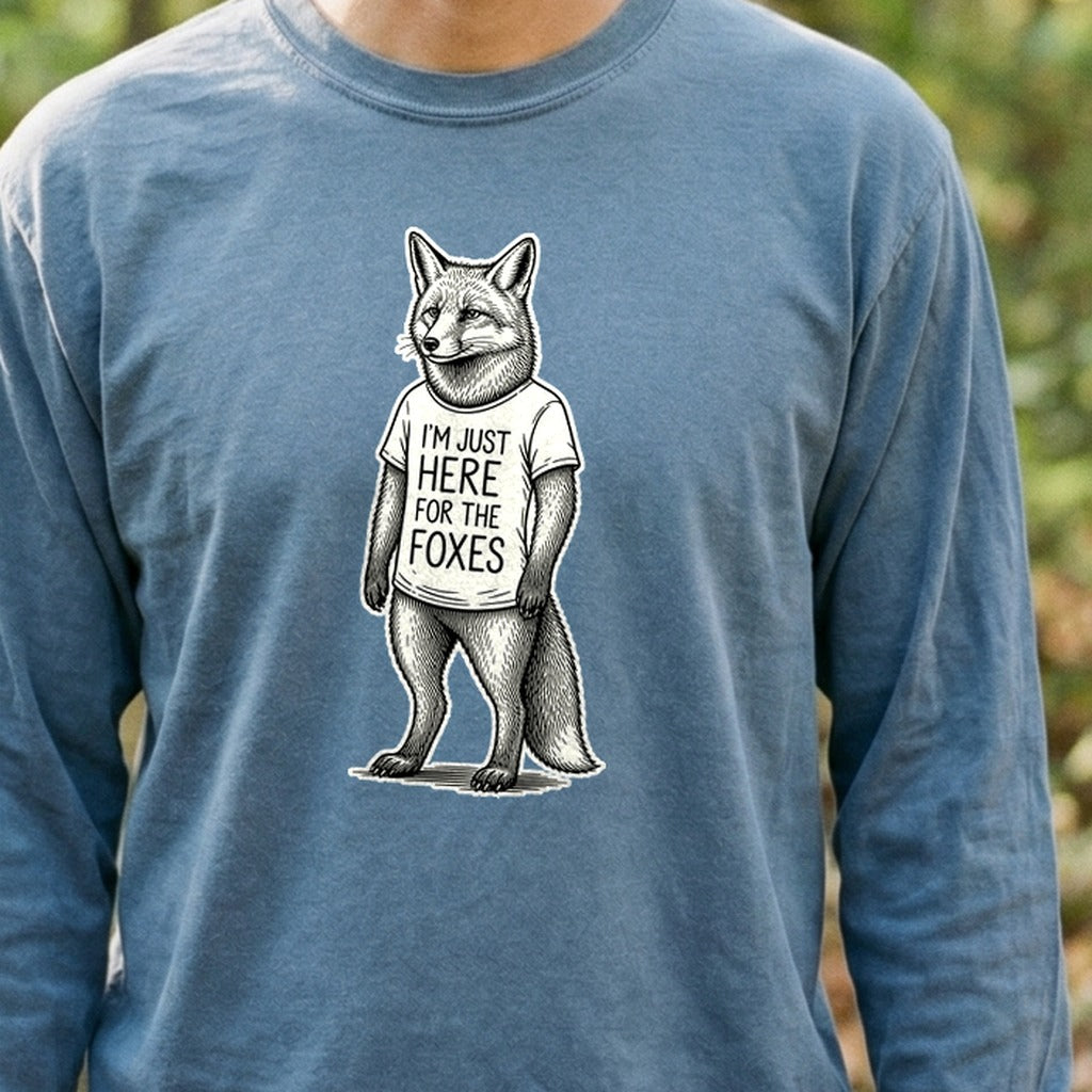 I'm Just Here for the Foxes Premium Long Sleeve