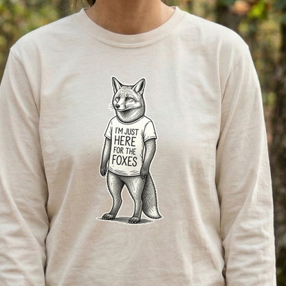I'm Just Here for the Foxes Premium Long Sleeve