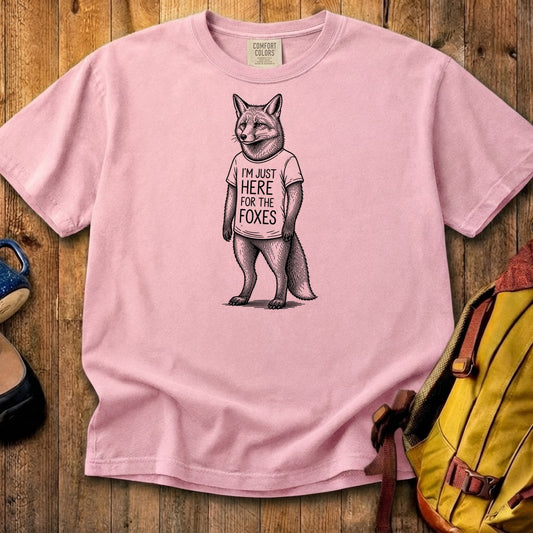 I'm Just Here for the Foxes Cotton T-Shirt
