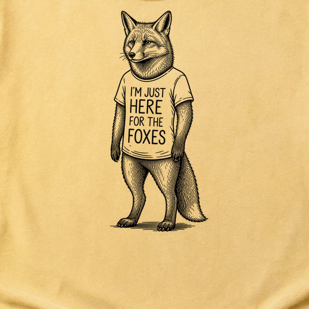 I'm Just Here for the Foxes Cotton T-Shirt