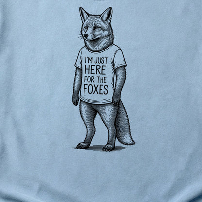 I'm Just Here for the Foxes Cotton T-Shirt