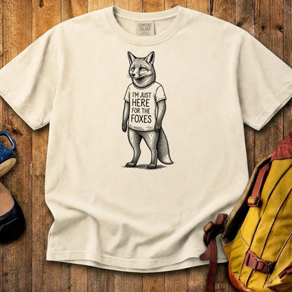 I'm Just Here for the Foxes Cotton T-Shirt