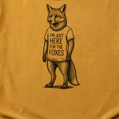 I'm Just Here for the Foxes Cotton T-Shirt