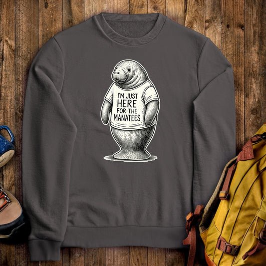 I'm Just Here for the Manatees Crewneck Sweatshirt