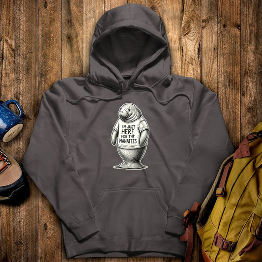 I'm Just Here for the Manatees Hoodie