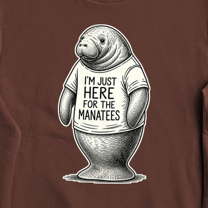 I'm Just Here for the Manatees Crewneck Sweatshirt