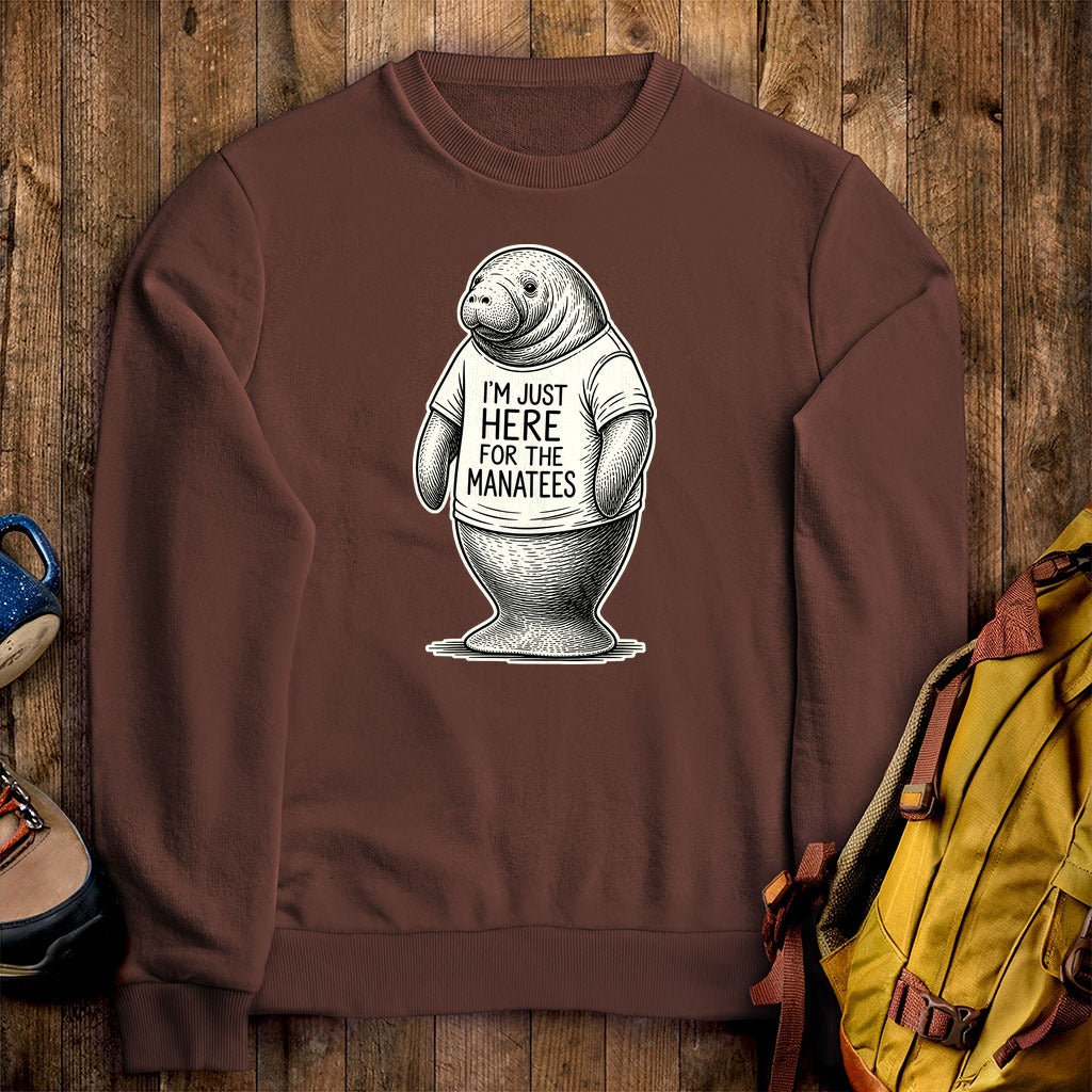 I'm Just Here for the Manatees Crewneck Sweatshirt