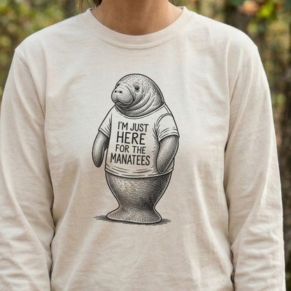 I'm Just Here for the Manatees Premium Long Sleeve