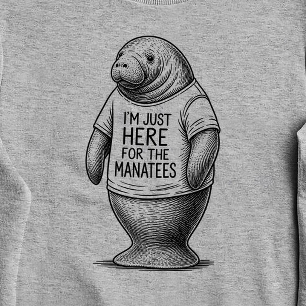 I'm Just Here for the Manatees Crewneck Sweatshirt