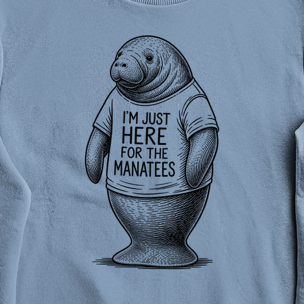 I'm Just Here for the Manatees Crewneck Sweatshirt