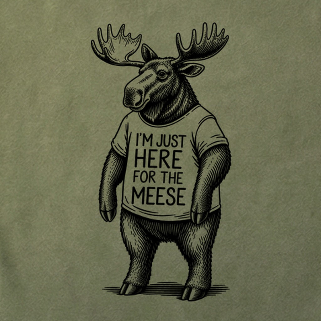 I'm Just Here for the Meese Cotton T-Shirt