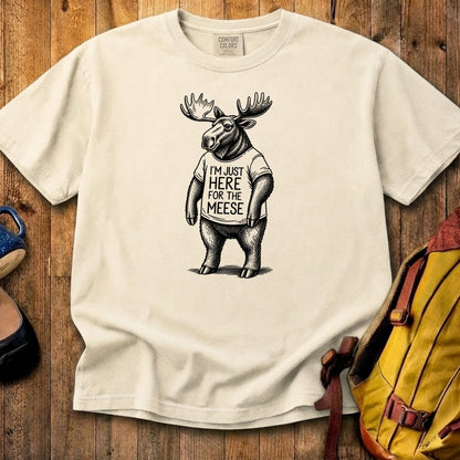 I'm Just Here for the Meese Cotton T-Shirt