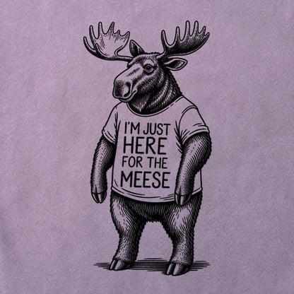 I'm Just Here for the Meese Cotton T-Shirt