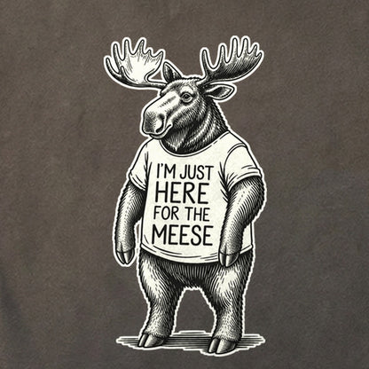 I'm Just Here for the Meese Cotton T-Shirt