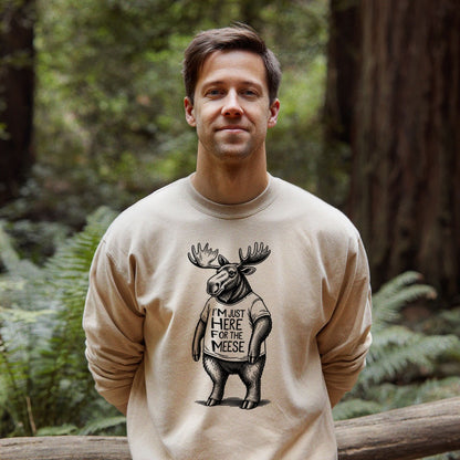 I'm Just Here for the Meese Crewneck Sweatshirt