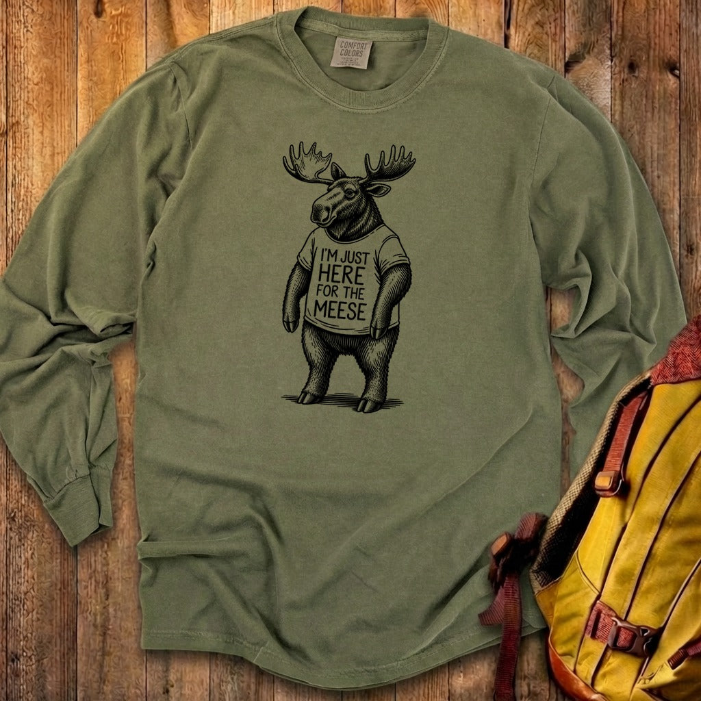 I'm Just Here for the Meese Premium Long Sleeve