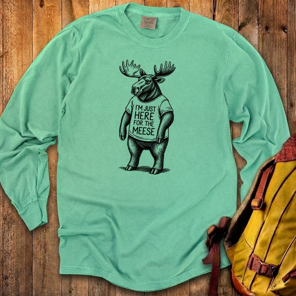 I'm Just Here for the Meese Premium Long Sleeve