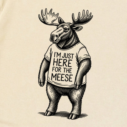 I'm Just Here for the Meese Premium Long Sleeve
