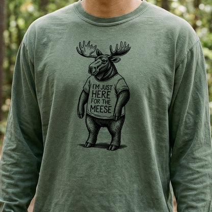 I'm Just Here for the Meese Premium Long Sleeve