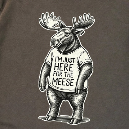 I'm Just Here for the Meese Premium Long Sleeve