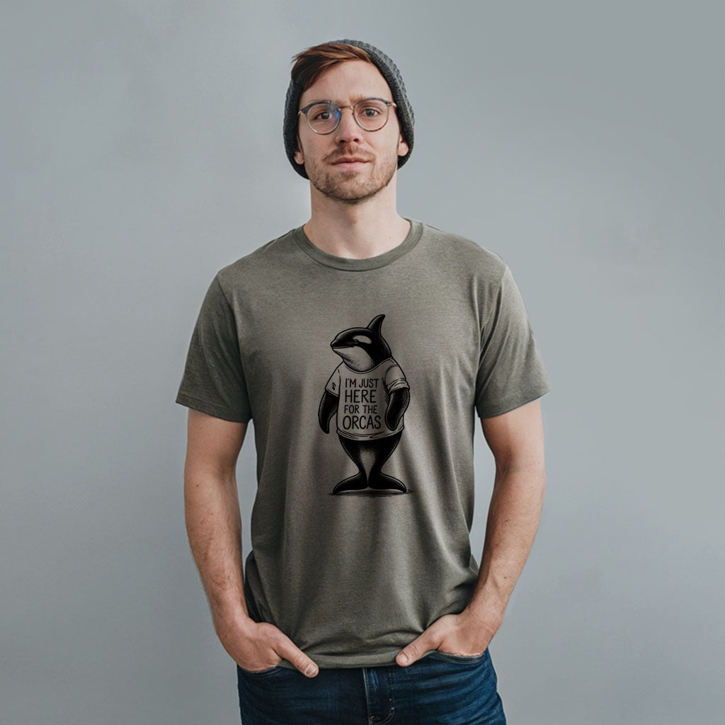 I'm Just Here for the Orcas T-Shirt