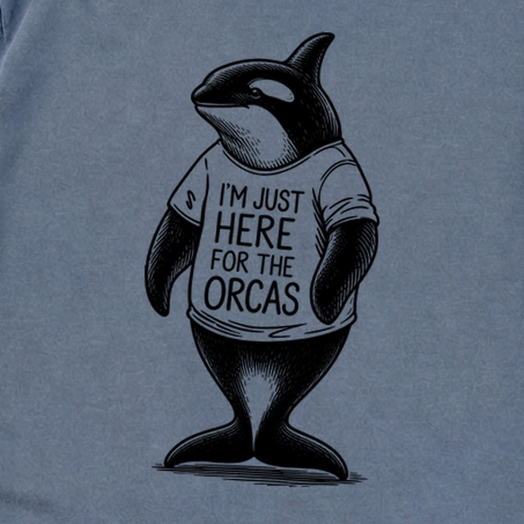I'm Just Here for the Orcas Premium Long Sleeve