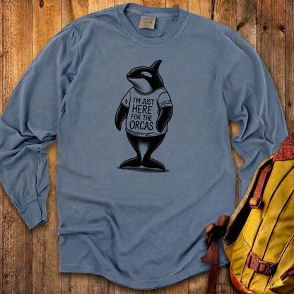 I'm Just Here for the Orcas Premium Long Sleeve