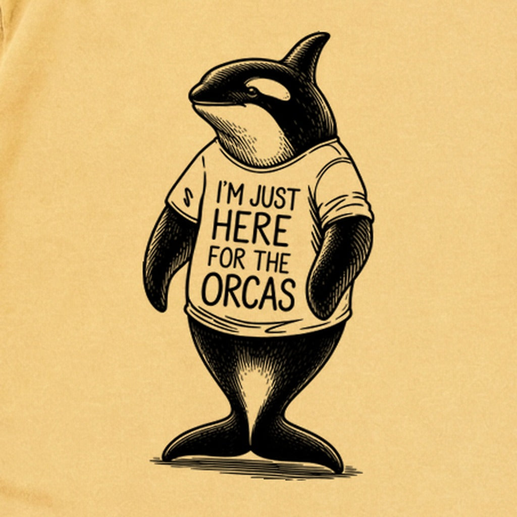 I'm Just Here for the Orcas Premium Long Sleeve