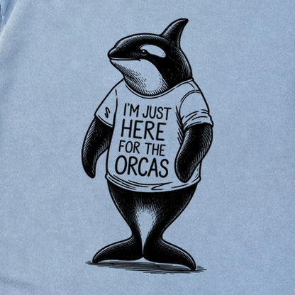 I'm Just Here for the Orcas Premium Long Sleeve
