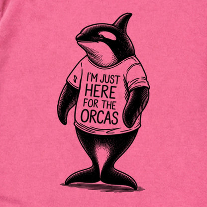 I'm Just Here for the Orcas Premium Long Sleeve