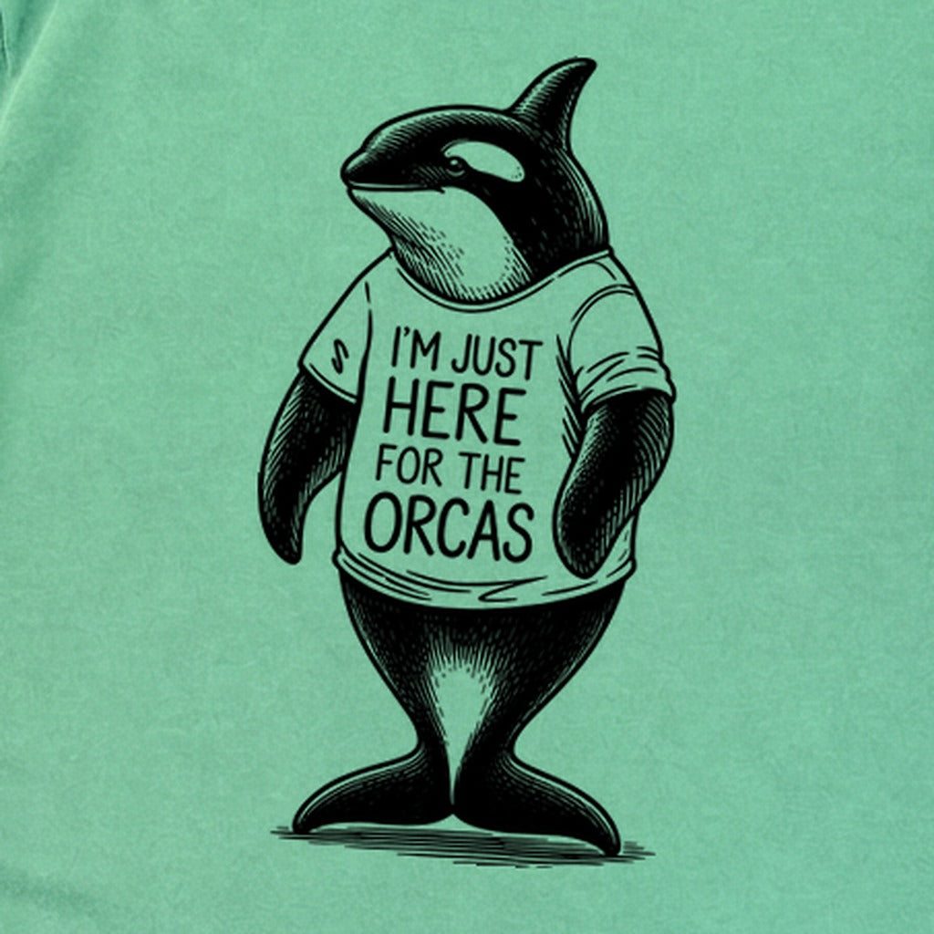 I'm Just Here for the Orcas Premium Long Sleeve