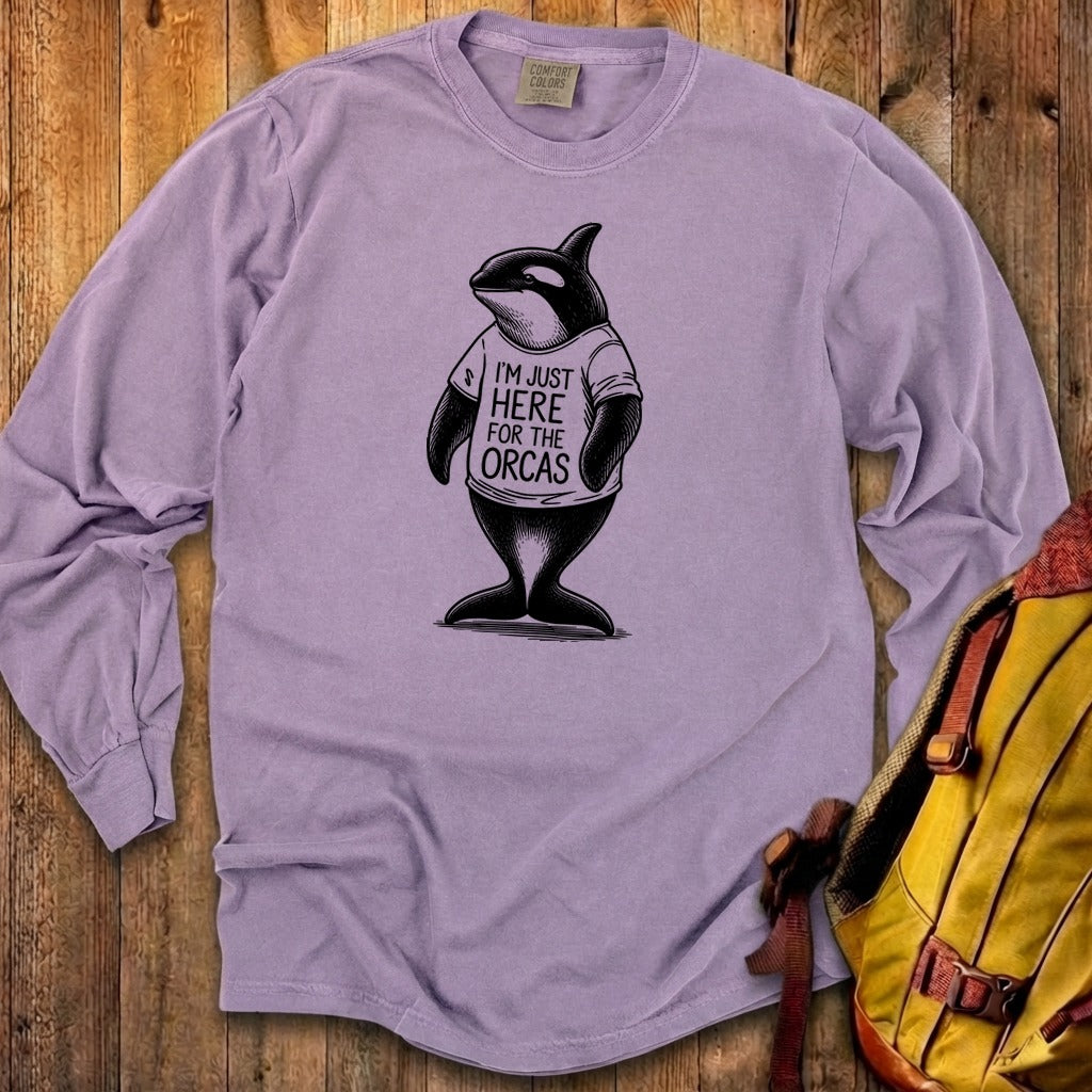 I'm Just Here for the Orcas Premium Long Sleeve