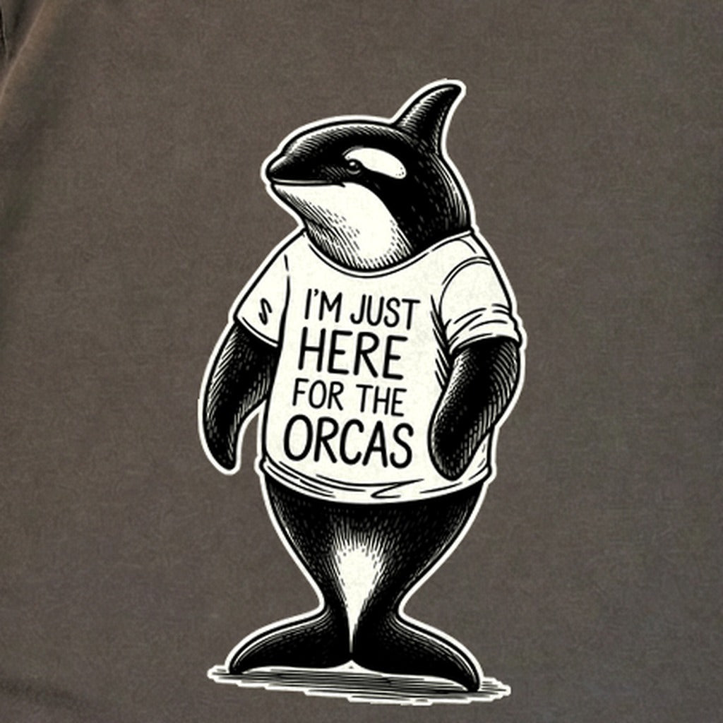 I'm Just Here for the Orcas Premium Long Sleeve