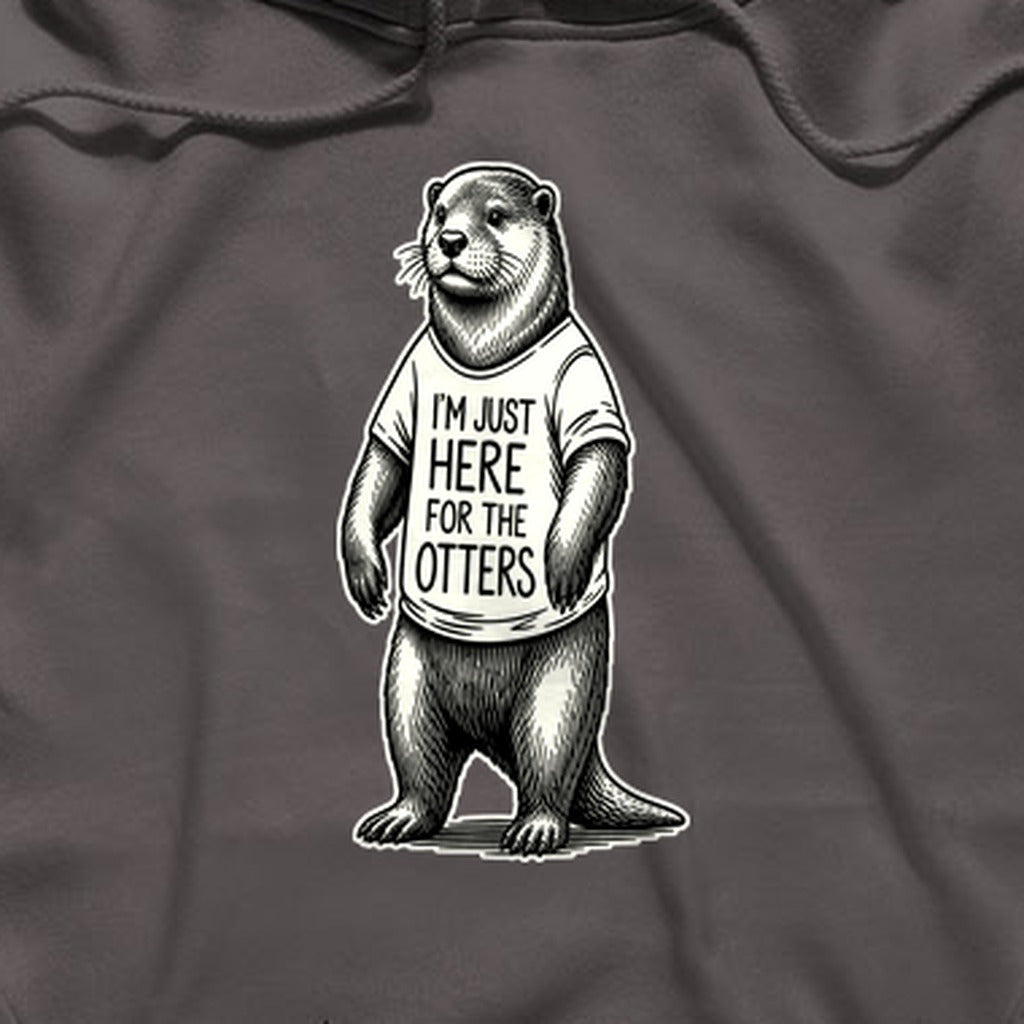 I'm Just Here for the Otters Hoodie