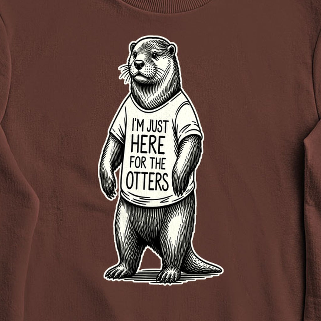 I'm Just Here for the Otters Crewneck Sweatshirt