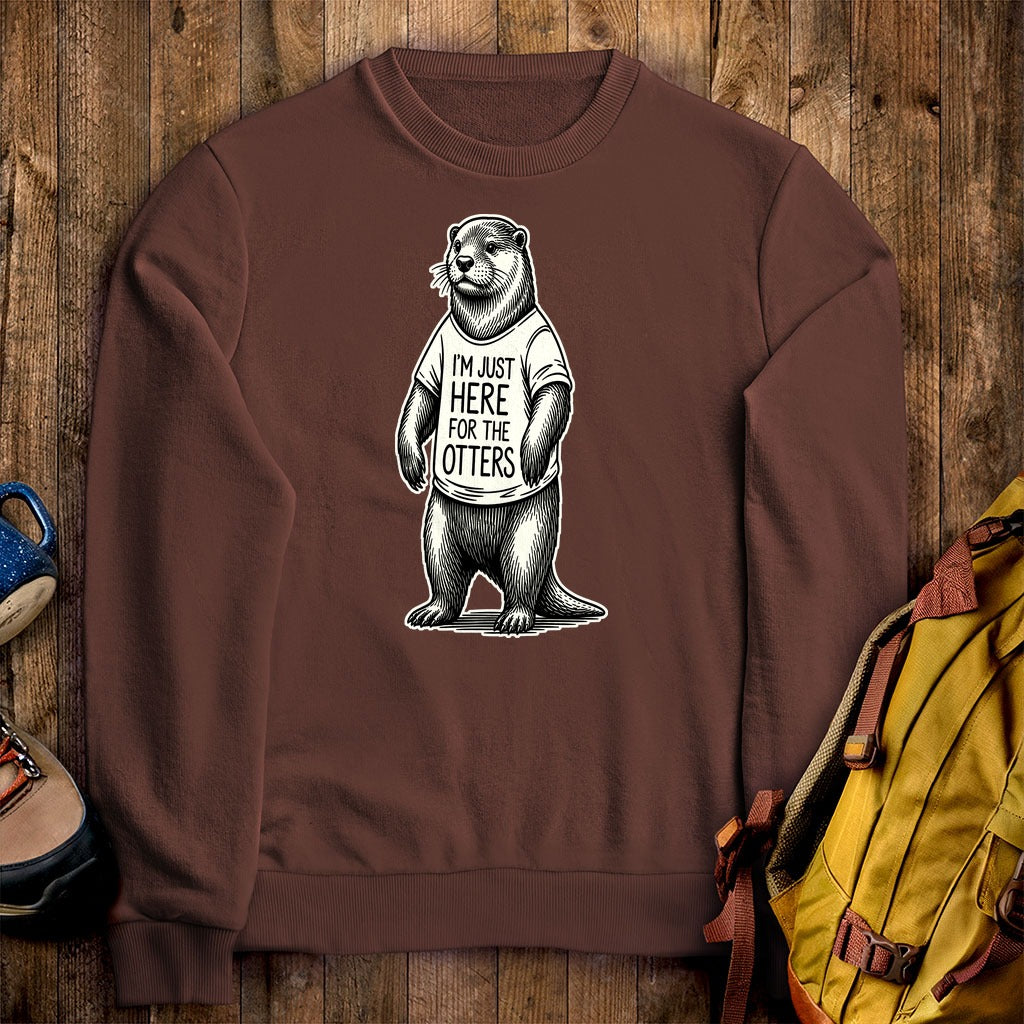 I'm Just Here for the Otters Crewneck Sweatshirt