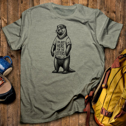 I'm Just Here for the Otters T-Shirt