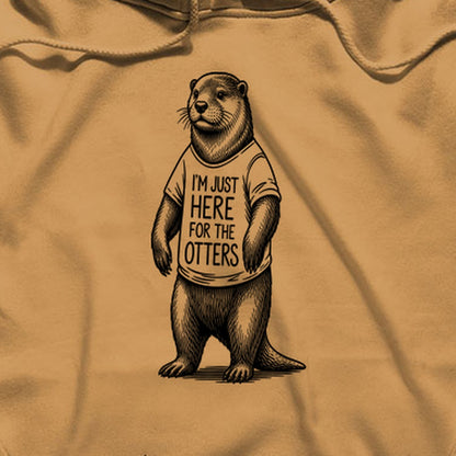 I'm Just Here for the Otters Hoodie