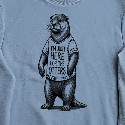 I'm Just Here for the Otters Crewneck Sweatshirt