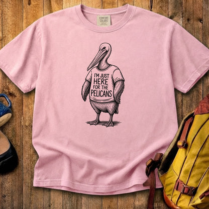 I'm Just Here for the Pelicans Cotton T-Shirt