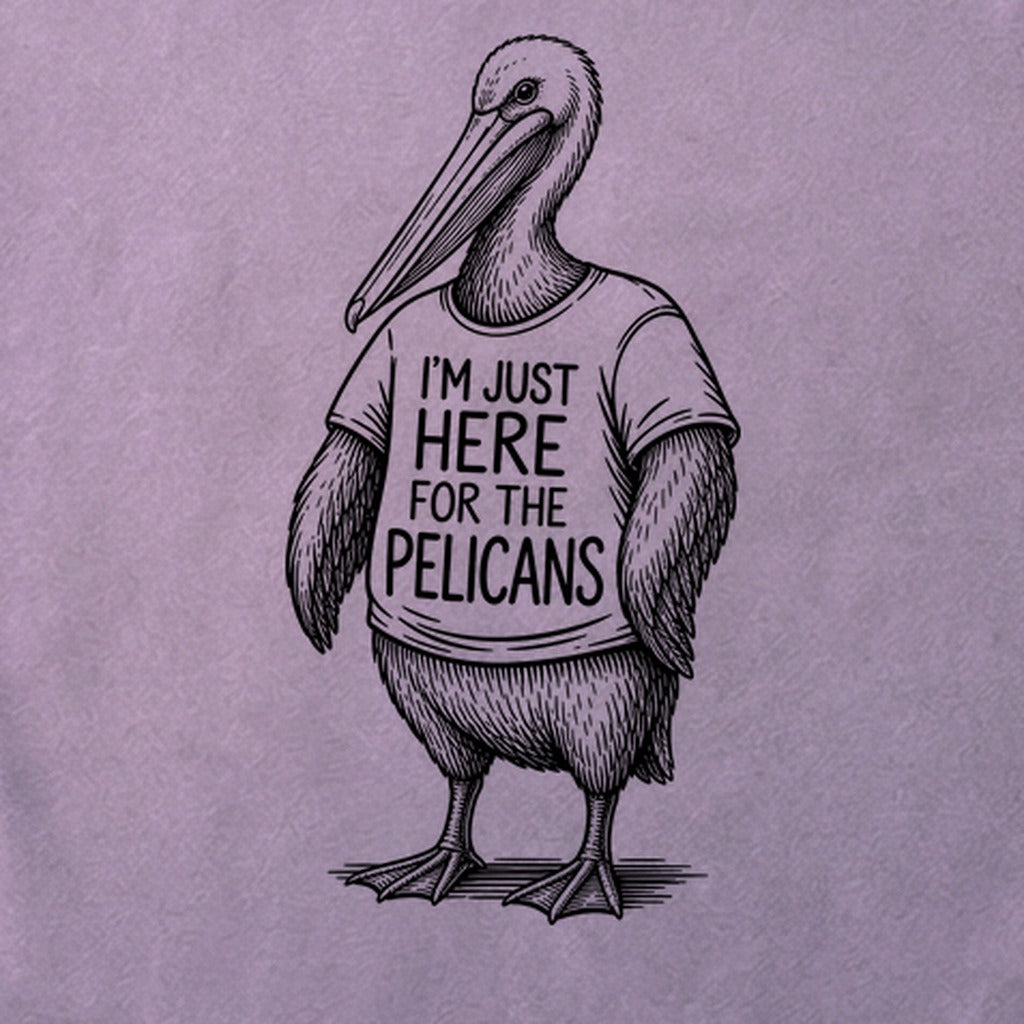 I'm Just Here for the Pelicans Cotton T-Shirt