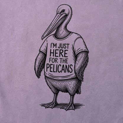 I'm Just Here for the Pelicans Cotton T-Shirt